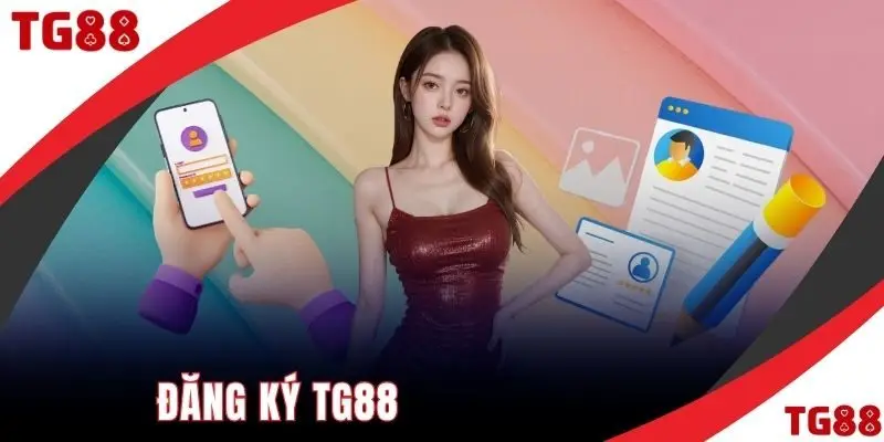 Đăng ký TG88
